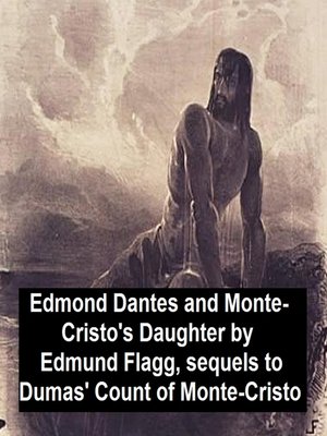 cover image of Edmond Dantes and Monte-Cristo's Daughter